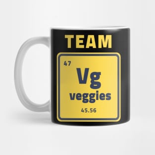 Team veggies vegan quote Mug